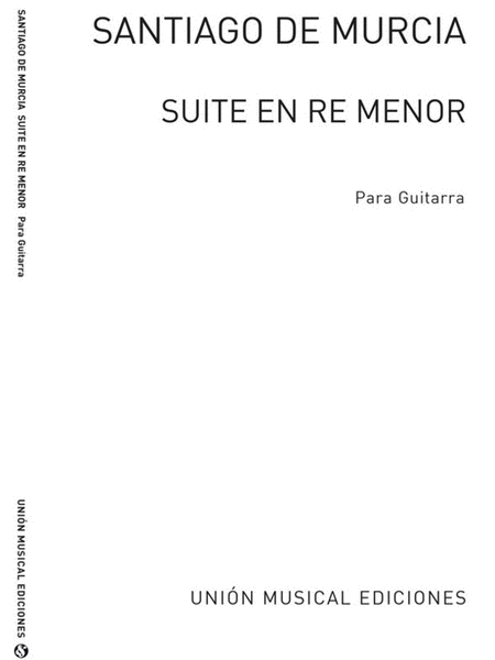 Murcia - Suite In D Minor For Guitar