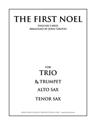 The First Noel - Trumpet, Alto Sax, Tenor Sax (Trio)