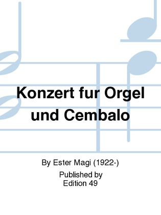Konzert fur Orgel und Cembalo