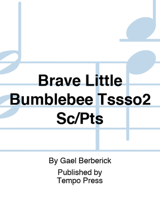 Brave Little Bumblebee Tssso2 Sc/Pts