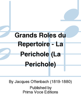 Grands Roles du Repertoire - La Perichole (La Perichole)
