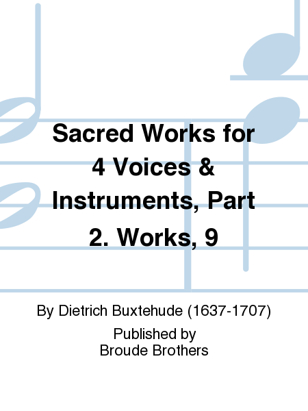 Sacr Works, 4 Voices & Inst, 2. Works, 9