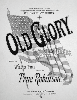 Old Glory. Song and Chorus