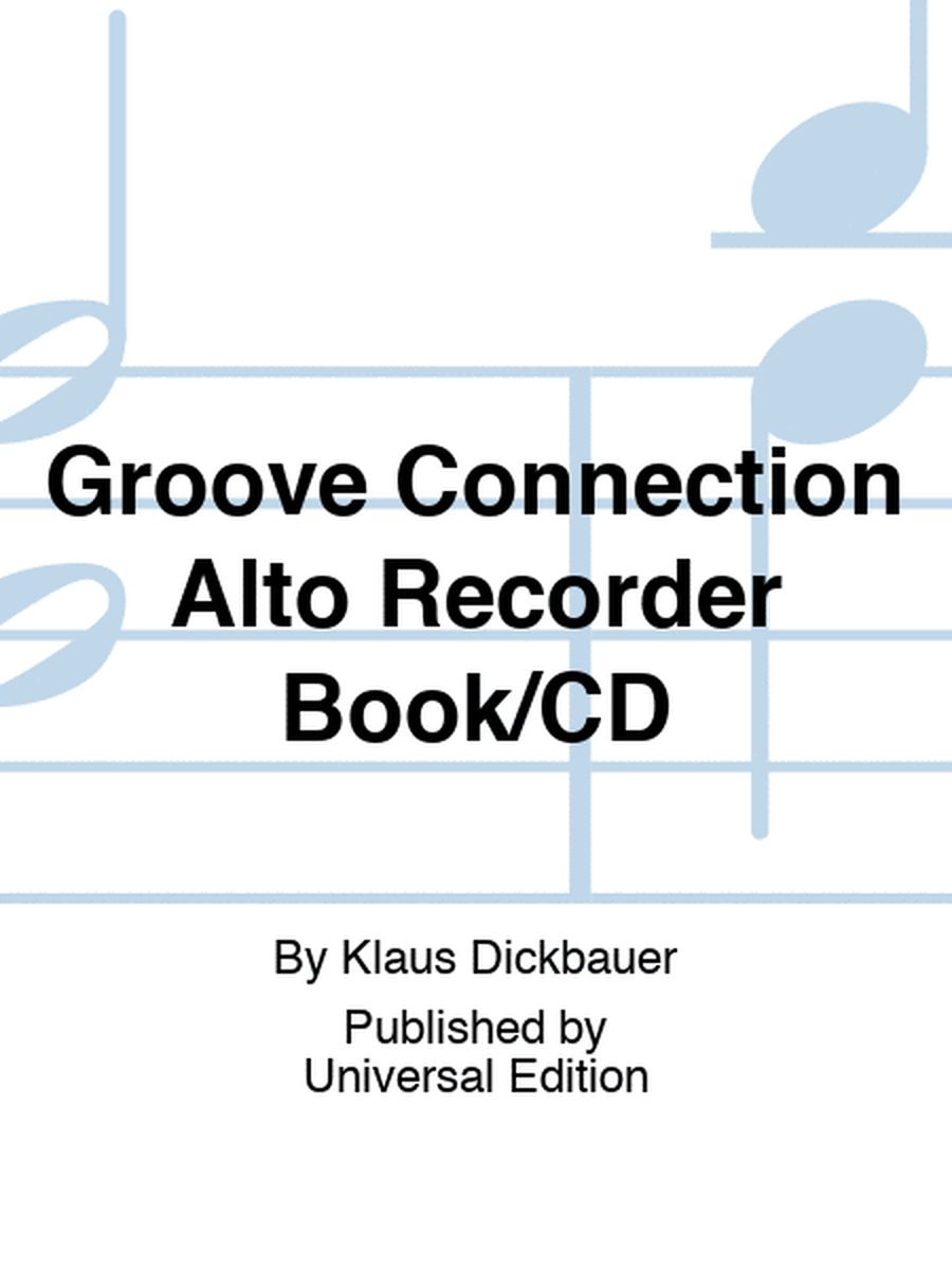 Groove Connection Alto Recorder Book/CD