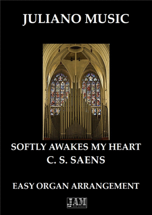 Book cover for SOFTLY AWAKES MY HEART (EASY ORGAN) - C. S. SAENS