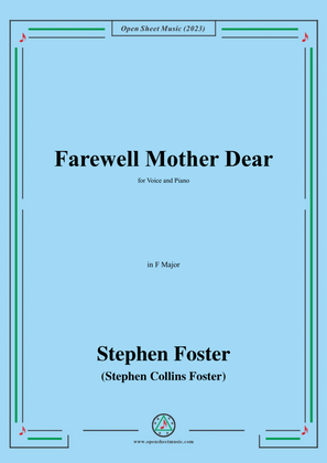 S. Foster-Farewell Mother Dear,in F Major