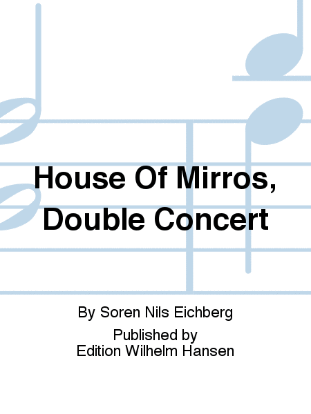 House Of Mirros, Double Concert