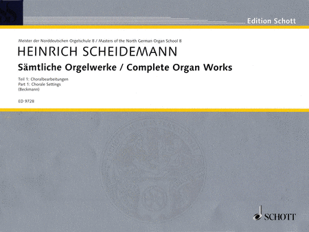 Complete Organ Works - Part 1: Chorale Settings by Heinrich Scheidemann Organ - Sheet Music