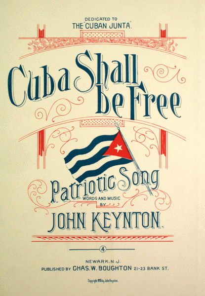 Cuba Shall Be Free. Patriotic Song