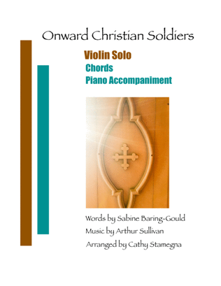 Onward Christian Soldiers (Violin Solo, Chords, Piano Accompaniment)