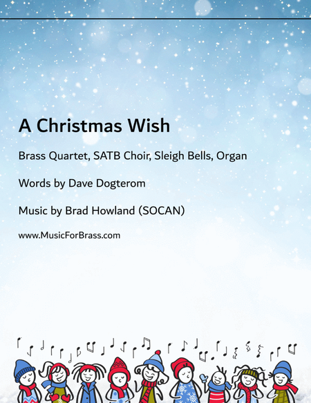 A Christmas Wish for Brass Quartet, SATB Choir, Sleigh Bells and Organ image number null