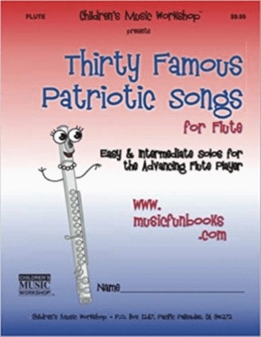 Thirty Famous Patriotic Songs for Flute Flute scores gallery preview page 1