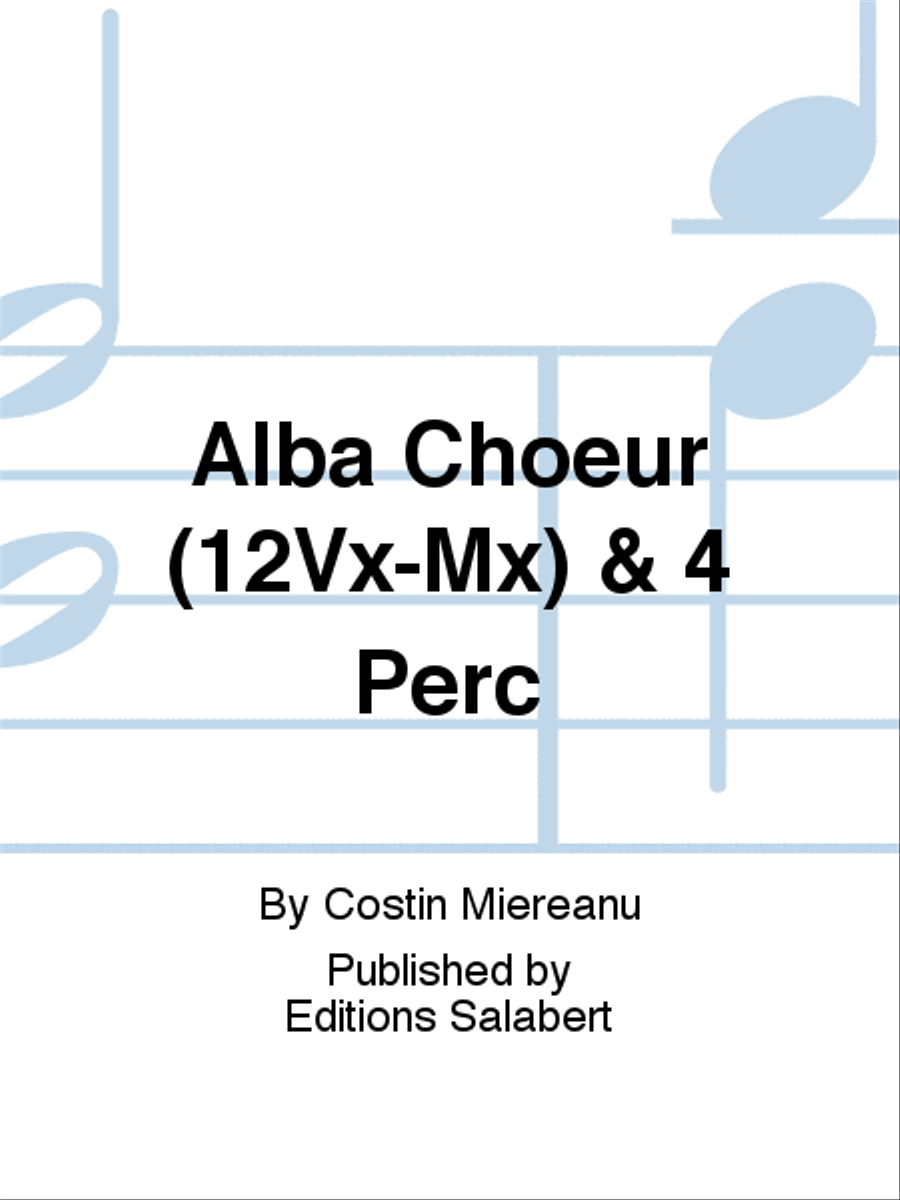 Alba Choeur (12Vx-Mx) & 4 Perc Choir scores gallery preview page 1