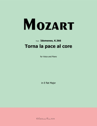 Torna la pace al core, by Mozart, in E flat Major