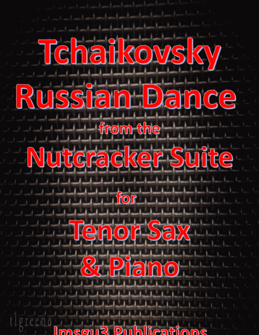 Tchaikovsky: Russian Dance from Nutcracker Suite for Tenor Sax & Piano image number null
