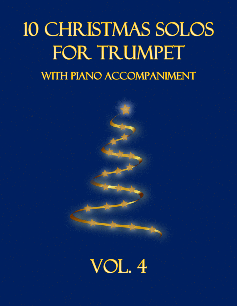 10 Christmas Solos for Trumpet with Piano Accompaniment (Vol. 4) B-Flat Trumpet scores gallery preview page 1