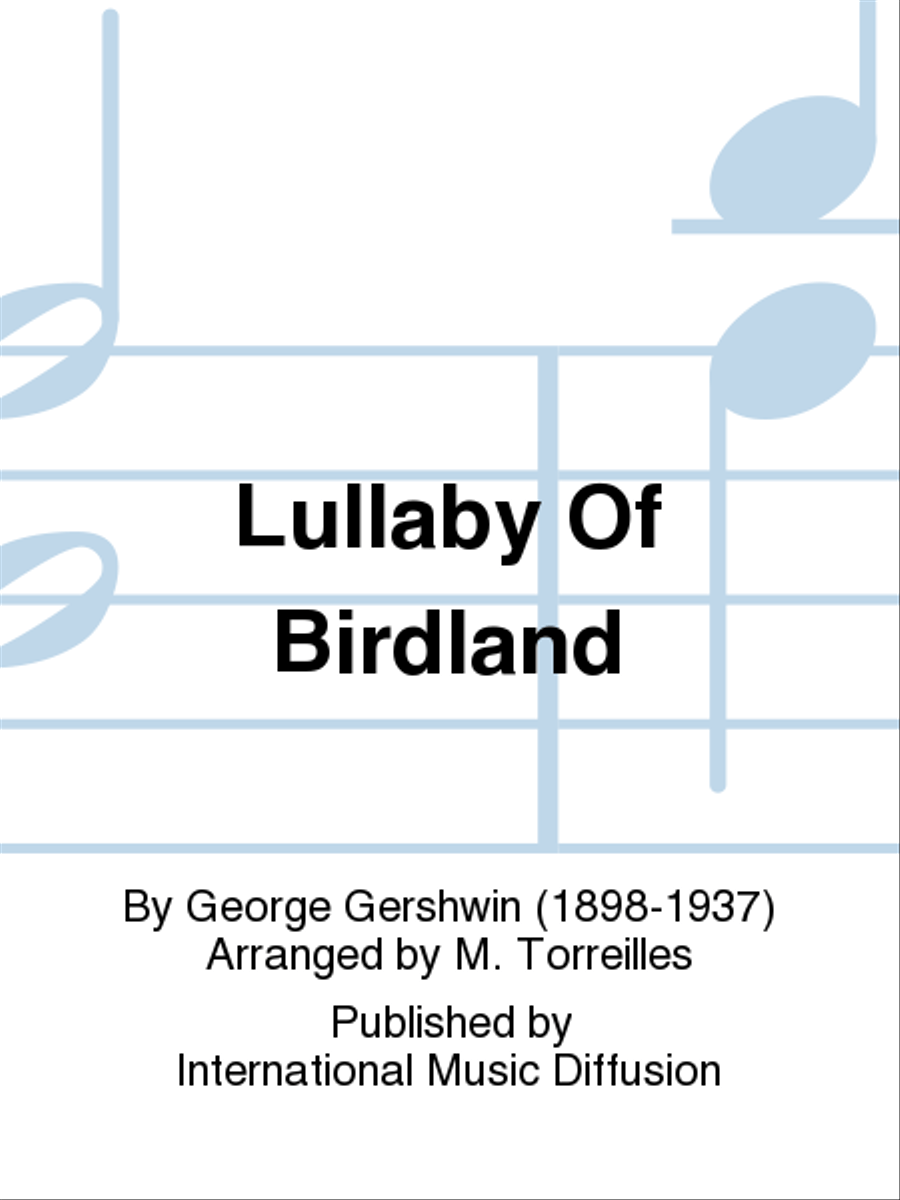 Lullaby Of Birdland