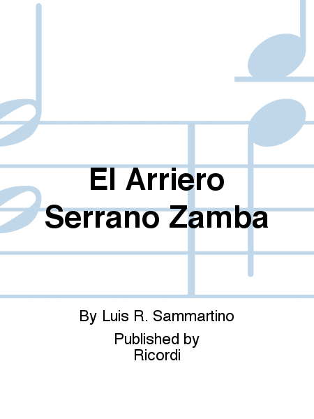 El Arriero Serrano Zamba