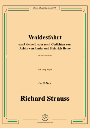 Richard Strauss-Waldesfahrt,in F sharp Major,Op.69 No.4,for Voice and Piano