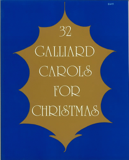 32 Galliard Carols for Christmas