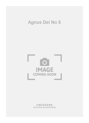 Agnus Dei No 5