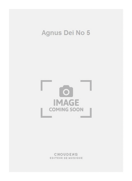 Agnus Dei No 5