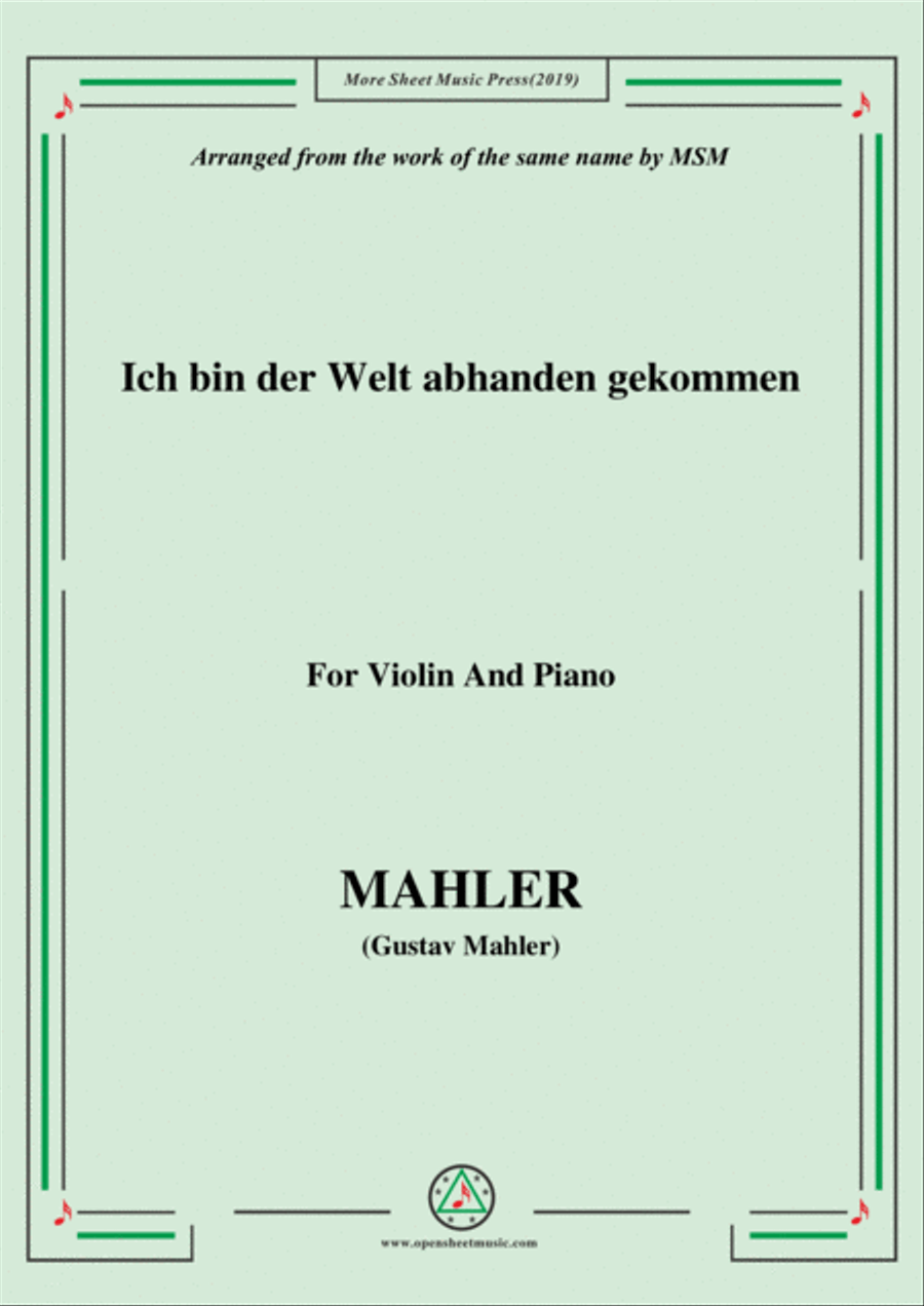 Mahler-Ich bin der Welt abhanden gekommen, for Violin and Piano Violin Solo scores gallery preview page 1