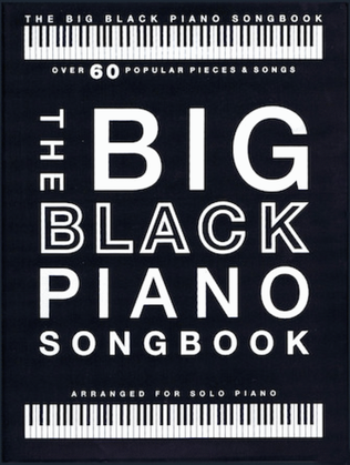 Book cover for The Big Black Piano Songbook