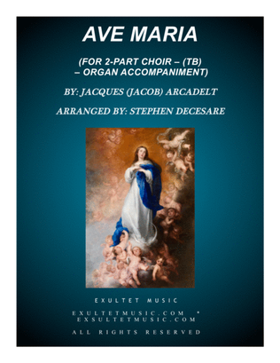 Ave Maria (for 2-part choir (TB) - Organ Accompaniment)