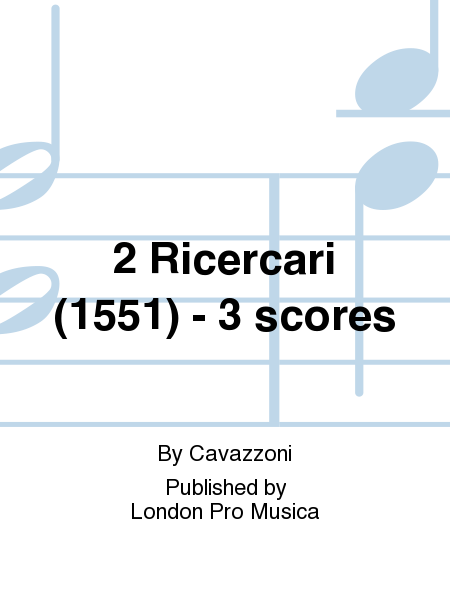 2 Ricercari (1551) - 3 scores