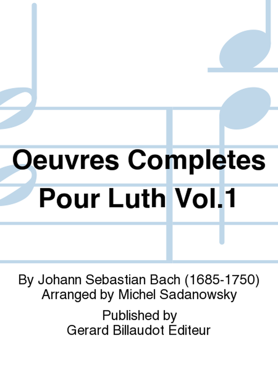 Œuvres Completes pour Luth, Vol. 1