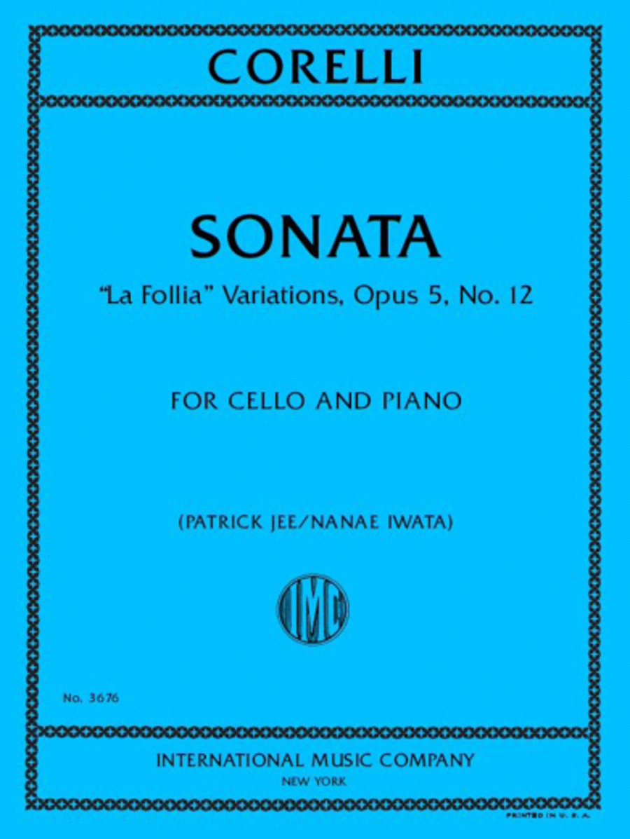 Arcangelo Corelli : Sonata La Follia Variations, Opus 5, No. 12