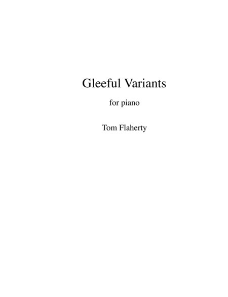 [Flaherty] Gleeful Variants