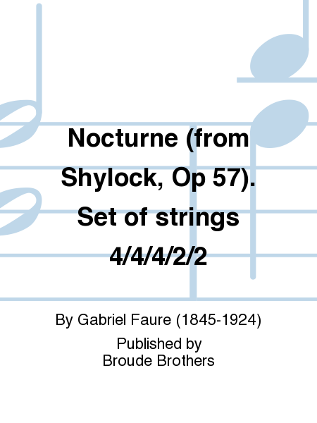 Nocturne (from Shylock, Op 57). Set of strings 4/4/4/2/2
