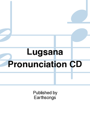 lugsana pronunciation CD