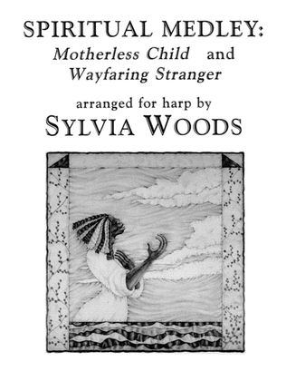 Book cover for Spiritual Medley: "Motherless Child" and "Wayfaring Stranger"