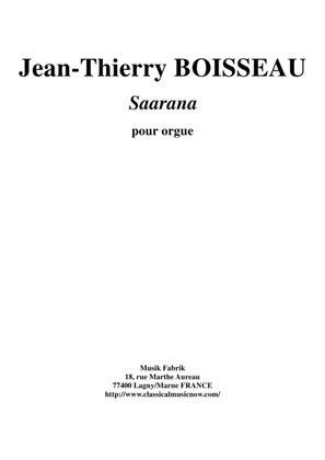 Jean-Thierry Boisseau: Saarana for organ