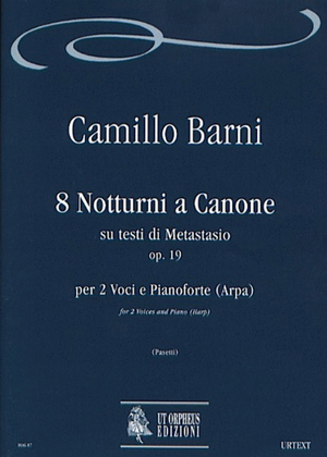 8 Notturni a Canone on texts by Metastasio Op. 19 for 2 Voices and Piano (Harp)