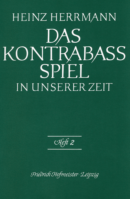 Das Kontrabass-Spiel in unserer Zeit, Heft 2