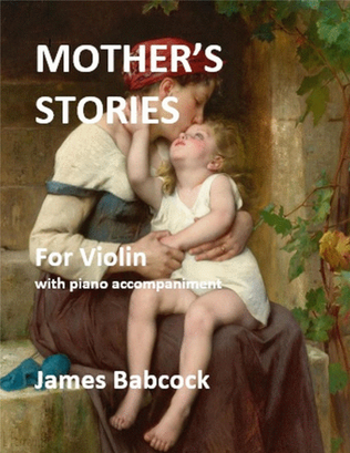 MOTHER'S STORIES
