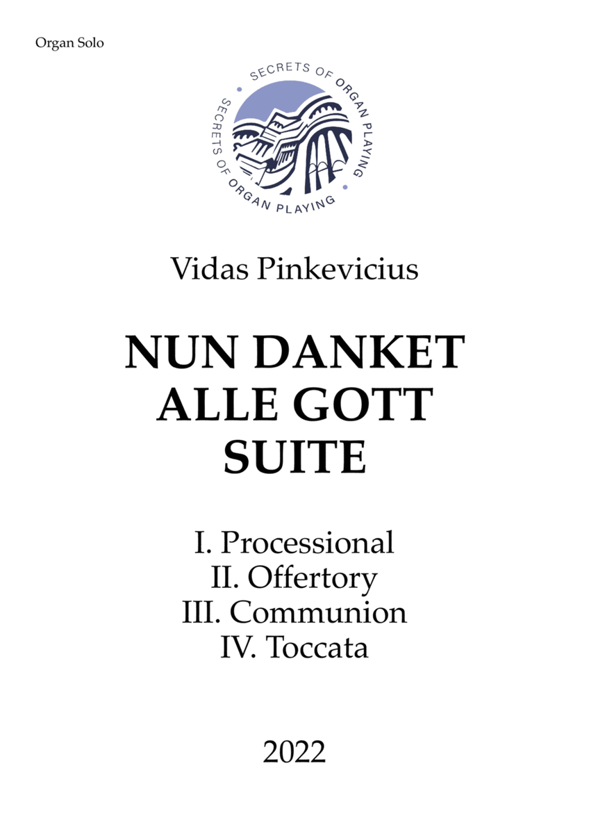 Nun danket alle Gott Suite (Organ Solo) by Vidas Pinkevicius