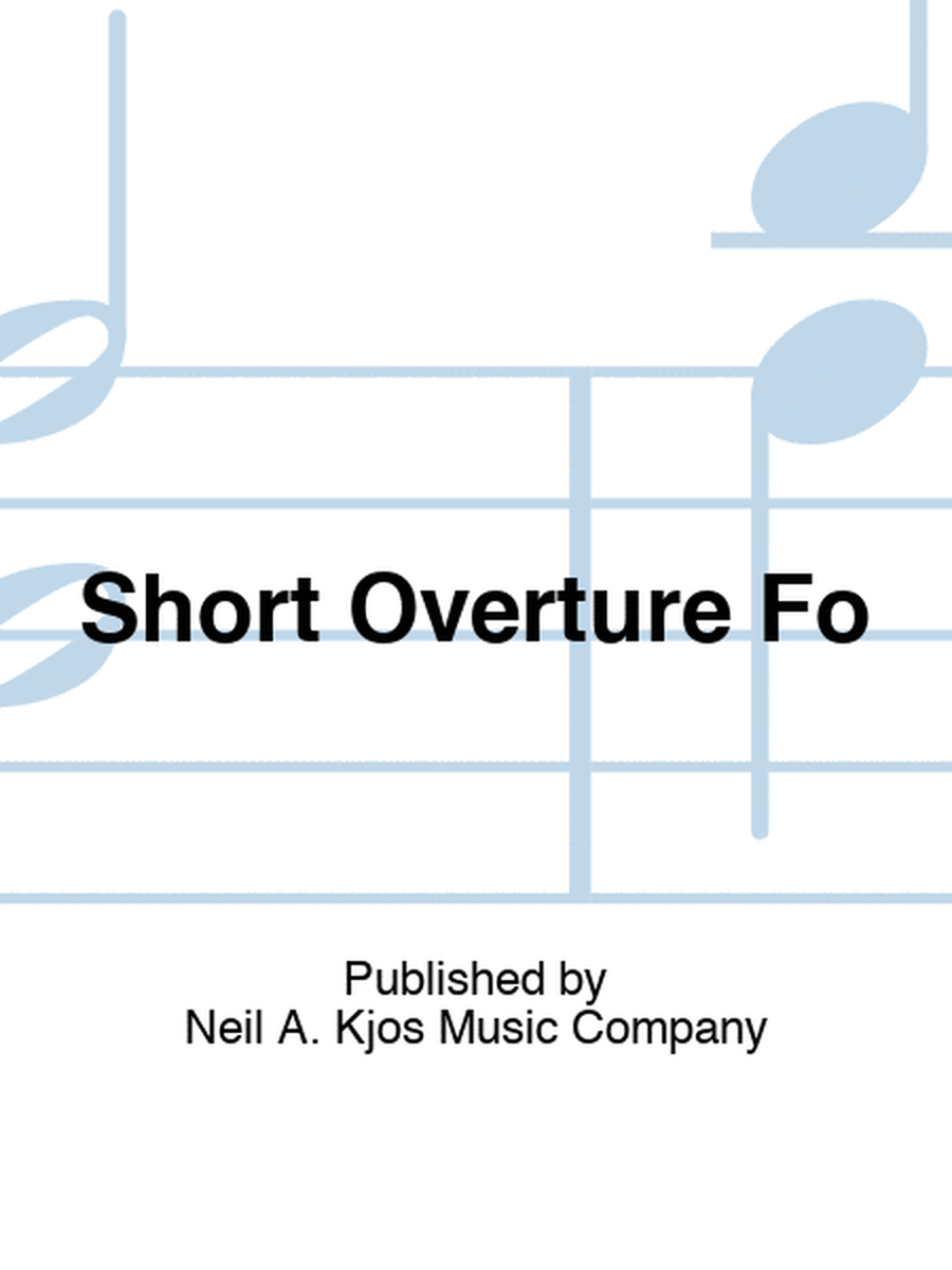Short Overture Fo