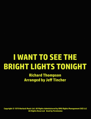 I Want To See The Bright Lights Tonight