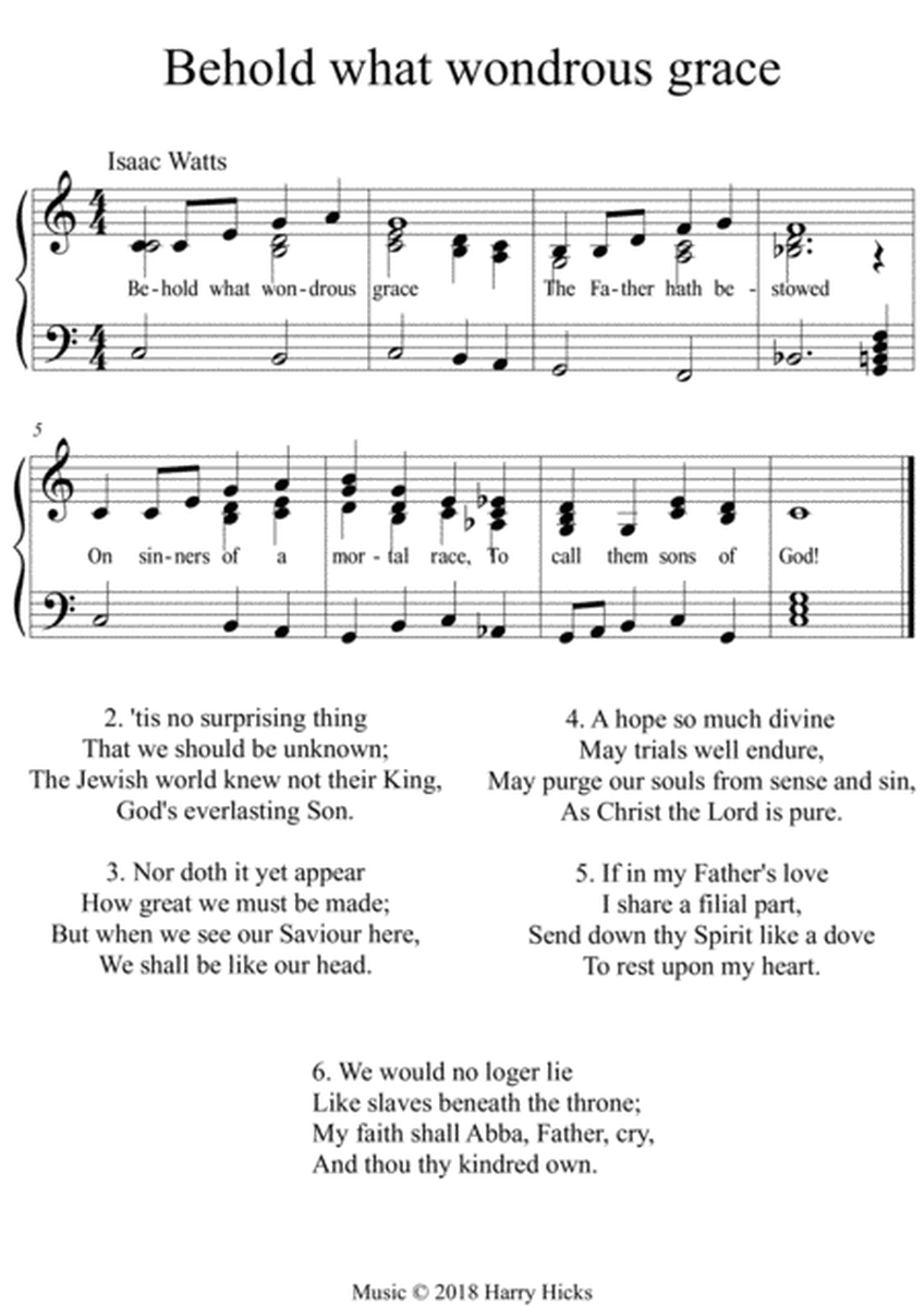 Behold, what wondrous grace. A new tune to a wonderful Isaac Watts hymn.
