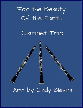 Book cover for For the Beauty of the Earth, Clarinet Trio