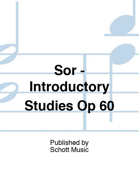 Sor - Introductory Studies Op 60 For Guitar