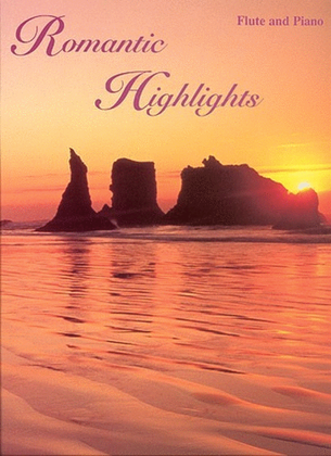 Book cover for Romantic Highlights For Flute/Piano