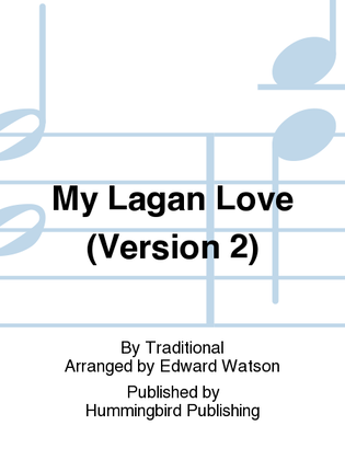 My Lagan Love (Version 1)
