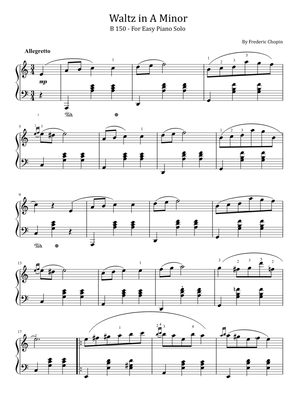 Waltz in A Minor (Chopin) - B.150 - For Easy Piano Solo - With Finger