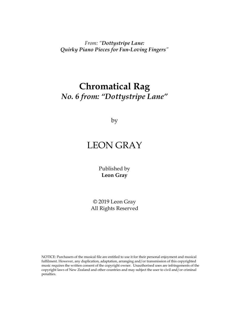 Chromatical Rag (No. 6), Dottystripe Lane © 2019 Leon Gray Piano Solo scores gallery preview page 1